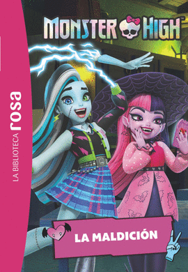 MONSTER HIGH 03 LA MALDICIÓN