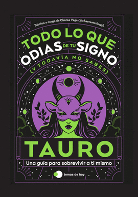 TAURO TODO LO QUE ODIAS DE TU SIGNO Y TODAVIA NO SABES