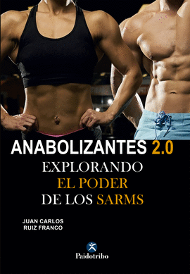 ANABOLIZANTES 2 0 EXPLORANDO EL PODER DE LOS SARMS