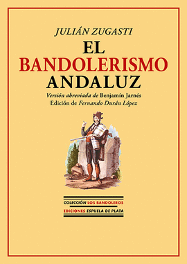 BANDOLERISMO ANDALUZ EL