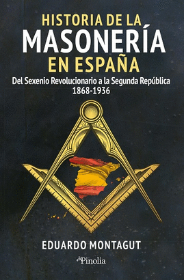 HISTORIA DE LA MASONERIA EN ESPAÑA