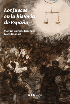 JUECES EN LA HISTORIA DE ESPAÑA LOS