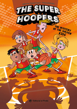 SUPER HOOPERS 2 THE MYSTERY OF THE GOLDEN KIDS THE