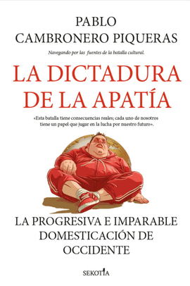 DICTADURA DE LA APATIA LA