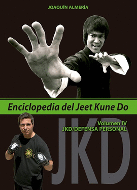 ENCICLOPEDIA DEL JEET KUNE DO VOLUMEN IV