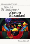 QUE ES EL UNIVERSO QUE ES EL HOMBRE