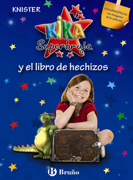 KIKA SUPERBRUJA Y EL LIBRO DE HECHIZOS