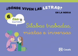 NIVEL 6 DÓNDE VIVEN LAS LETRAS EN LA NORIA 5 AÑOS