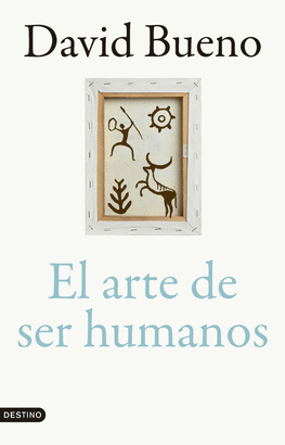 ARTE DE SER HUMANOS