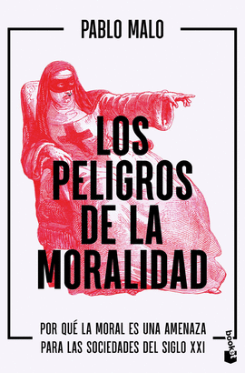 PELIGROS DE LA MORALIDAD LOS