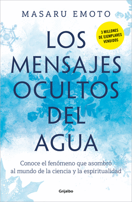 MENSAJES OCULTOS DEL AGUA LOS