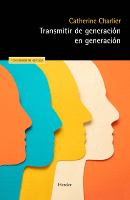 TRANSMITIR DE GENERACION EN GENERACION