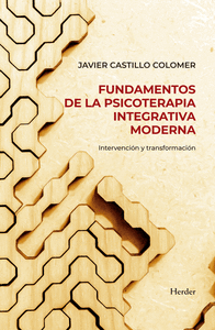 FUNDAMENTOS DE LA PSICOTERAPIA INTEGRATIVA MODERNA