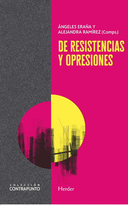 DE RESISTENCIAS Y OPRESIONES