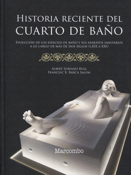 HISTORIA RECIENTE DEL CUARTO DE BAÑO