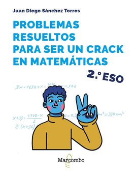 PROBLEMAS RESUELTOS PARA SER UN CRACK EN MATEMATICAS