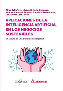 APLICACIONES DE LA INTELIGENCIA ARTIFICIAL EN LOS NEGOCIOS SOSTENIBLES