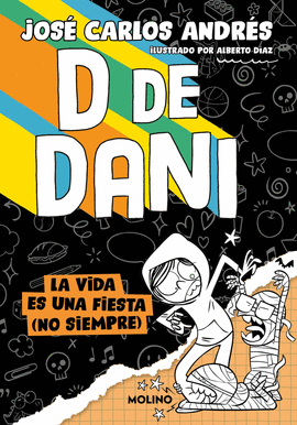 D DE DANI N 03 LA VIDA ES UNA FIESTA NO SIEMPRE