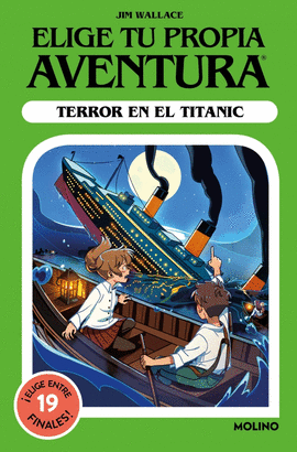 ELIGE TU PROPIA AVENTURA 02 TERROR EN EL TITANIC