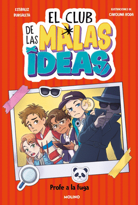 CLUB DE LAS MALAS IDEAS 02 PROFE A LA FUGA