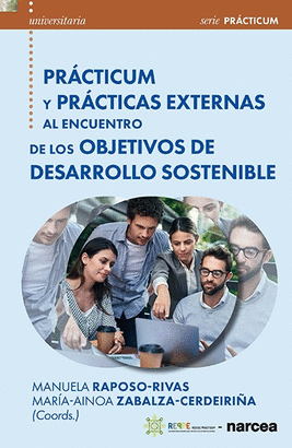 PRACTICUM Y PRACTICAS EXTERNAS AL ENCUENTRO DE LOS OBJETIVOS DE DESARROLLO SOSTENIBLE