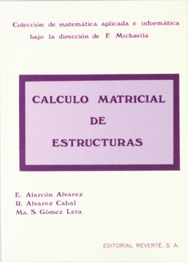 CÁLCULO MATRICIAL DE ESTRUCTURAS