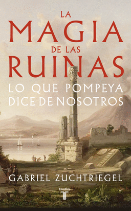 MAGIA DE LAS RUINAS LA