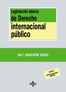 LEGISLACION BASICA DE DERECHO INTERNACIONAL PUBLICO 2024