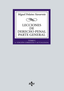 LECCIONES DE DERECHO PENAL PARTE GENERAL TOMO I