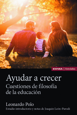 AYUDAR A CRECER CUESTIONES DE FILOSOFIA DE EDUCACION