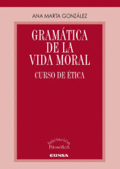 GRAMATICA DE LA VIDA MORAL