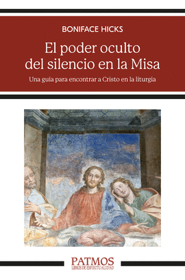 PODER OCULTO DEL SILENCIO EN LA MISA EL