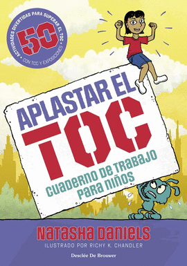 APLASTAR EL TOC CUADERNO DE TRABAJO PARA NIÑOS