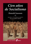 CIEN AÑOS DE SOCIALISMO - ENSAYO HISTORICO