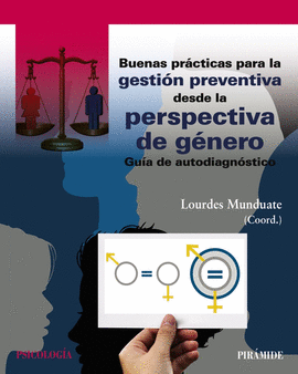 BUENAS PRACTICAS PARA LA GESTION PREVENTIVA DESDE LA PERSPECTIVA DE GENERO