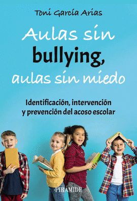 AULAS SIN BULLYING AULAS SIN MIEDO