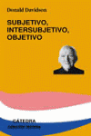 SUBJETIVO INTERSUBJETIVO OBJETIVO