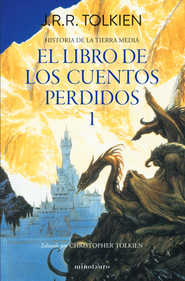 HISTORIA DE LA TIERRA MEDIA Nº01 / 13 EL LIBRO DE LOS CUENTOS PERDIDOS N 01