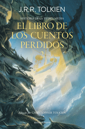 HISTORIA DE LA TIERRA MEDIA Nº 02/12 EL LIBRO DE LOS CUENTOS PERDIDOS 2