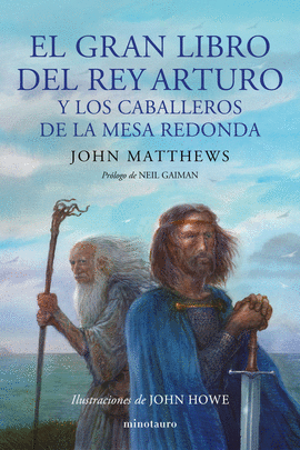 GRAN LIBRO DEL REY ARTURO Y LOS CABALLEROS DE LA MESA REDONDA EL