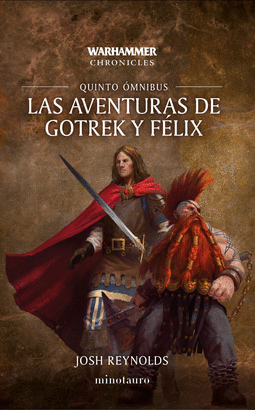 AVENTURAS DE GOTREK Y FELIX OMNIBUS N 05/06