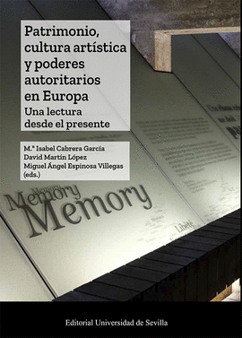 PATRIMONIO CULTURA ARTÍSTICA Y PODERES AUTORITARIOS EN EUROPA