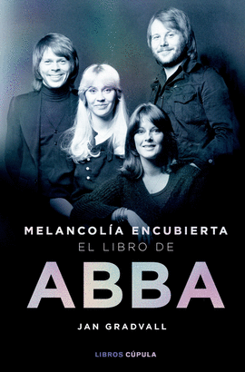 MELANCOLIA ENCUBIERTA EL LIBRO DE ABBA