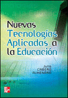 NUEVAS TECNOLOGIAS APLICADAS A LA EDUCACION