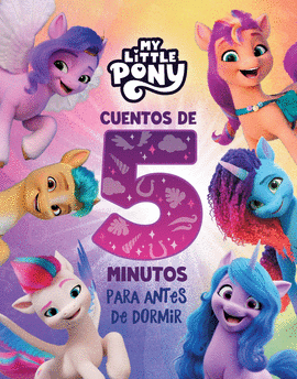 MY LITTLE PONY CUENTOS DE 5 MINUTOS PAR