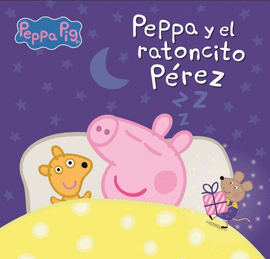 PEPPA Y EL RATONCITO PEREZ