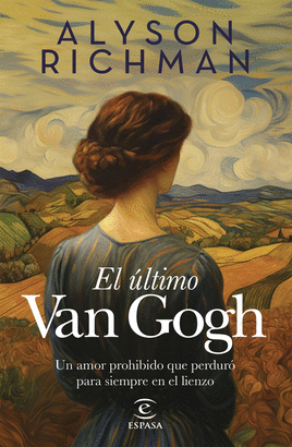 ULTIMO VAN GOGH EL