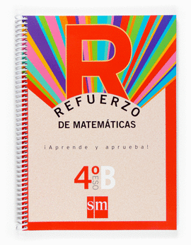 APRENDE Y APRUEBA 4 ESO REFUERZO MATEMATICAS OPCION B