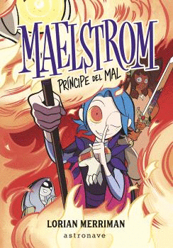 MAELSTROM PRINCIPE DEL MAL