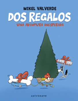 DOS REGALOS UNA AVENTURA INESPERADA